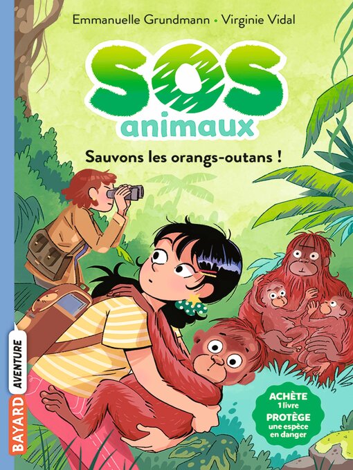 Cover image for Sauvons les orangs-outans !